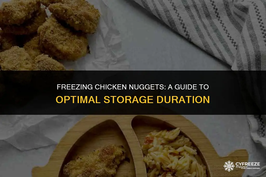 how long are chicken nuggets good for in the freezer
