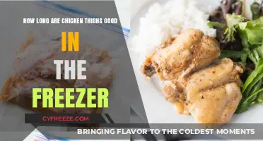 Freezing Chicken Thighs: A Guide to Optimal Storage Duration
