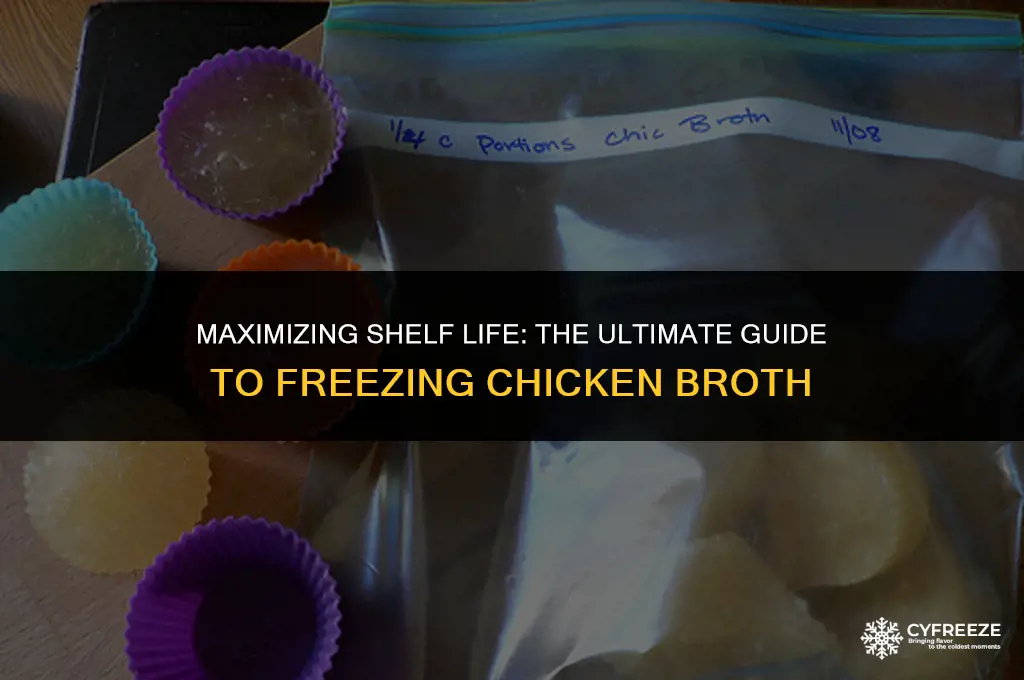 how long can chicken broth stay in freezer