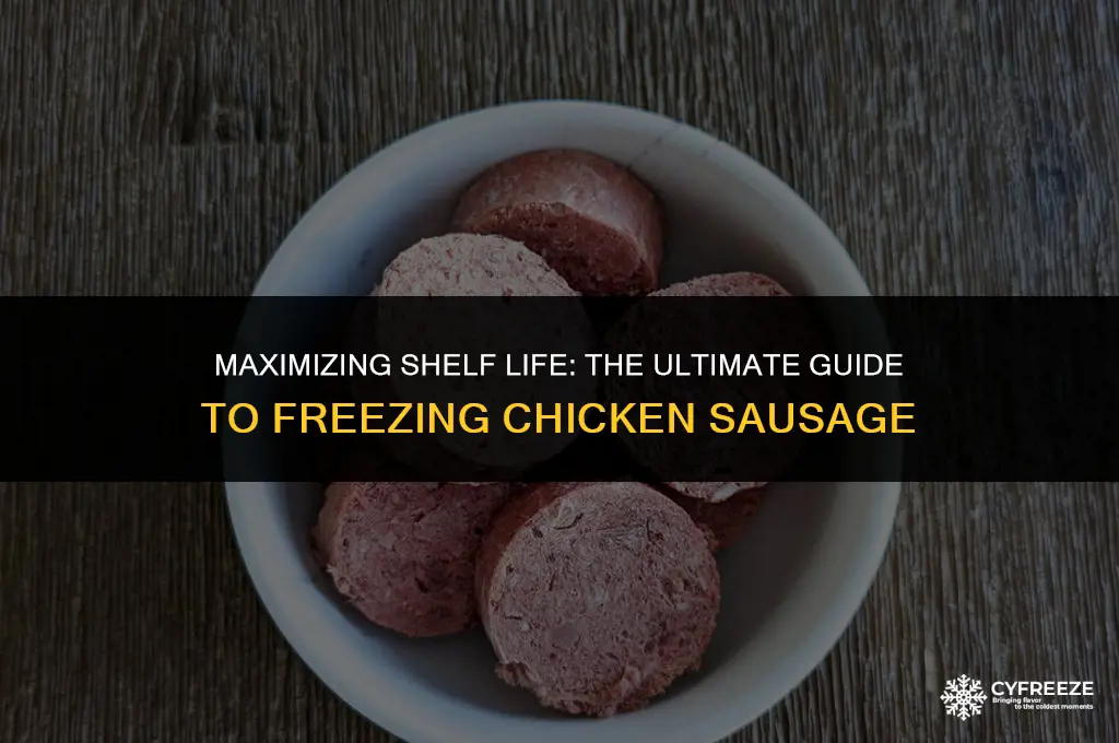 how long can chicken sausage stay in the freezer