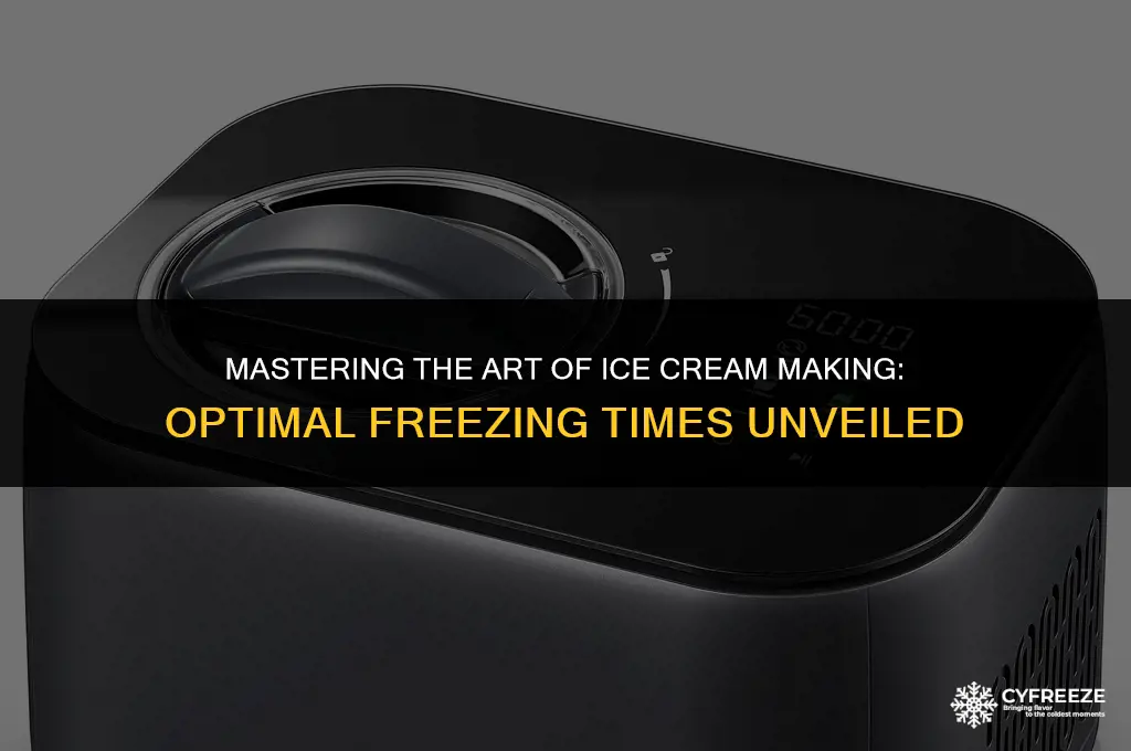 how long freeze ice cream maker