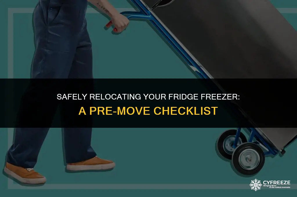 how long to turn off fridge freezer before moving