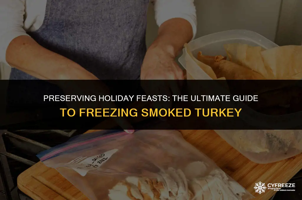 how long will a smoked turkey keep in the freezer