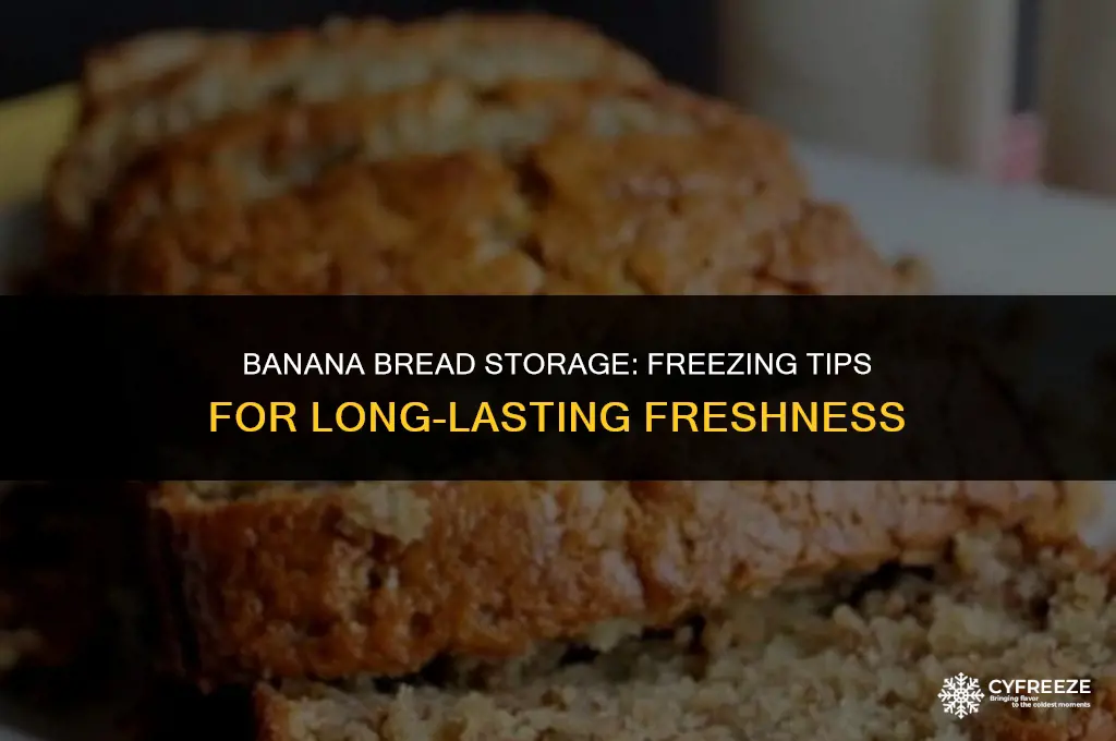 how long will banana bread keep in freezer