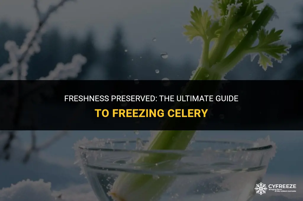 how long will celery keep in the freezer