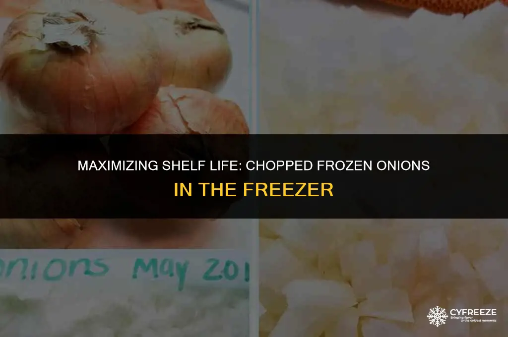 how long will chopped fozen onion last in freezer