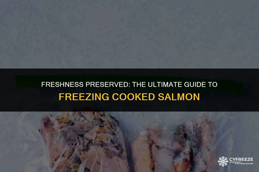 how long will cooked salmon keep in the freezer