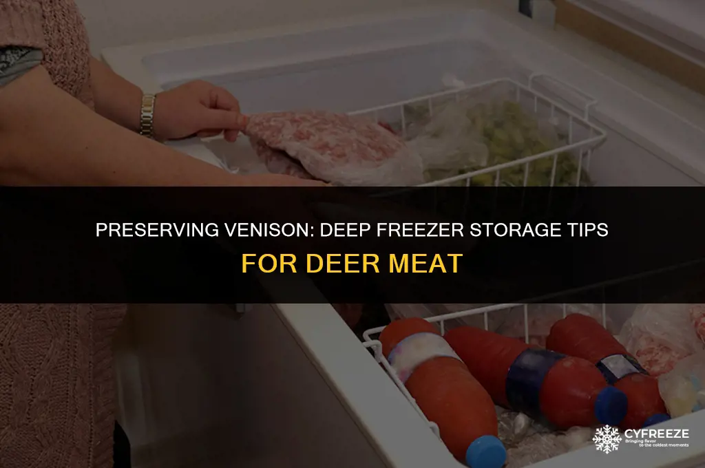 how long will deer meat keep in a deep freezer
