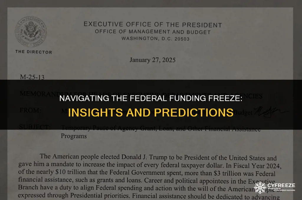 how long will federal funding freeze last