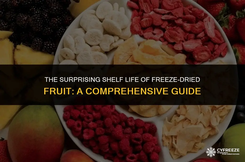 how long will freeze dried fruit last