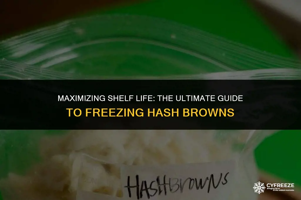 how long will frizen hash browns keep in freezer