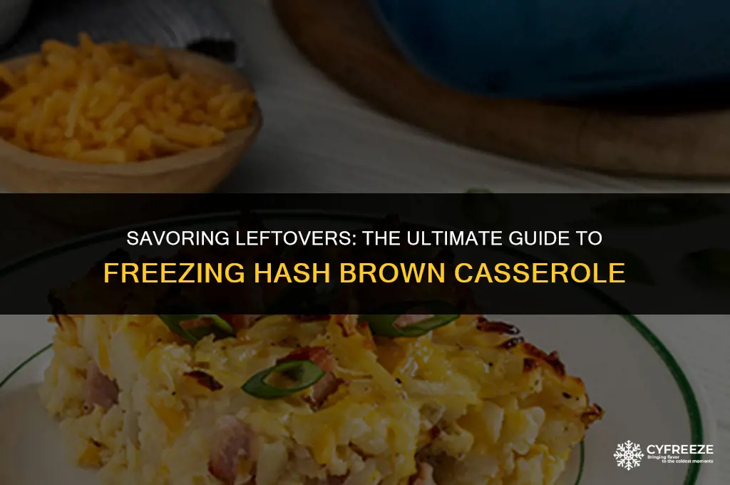 how long will hash brown casserole last in the freezer