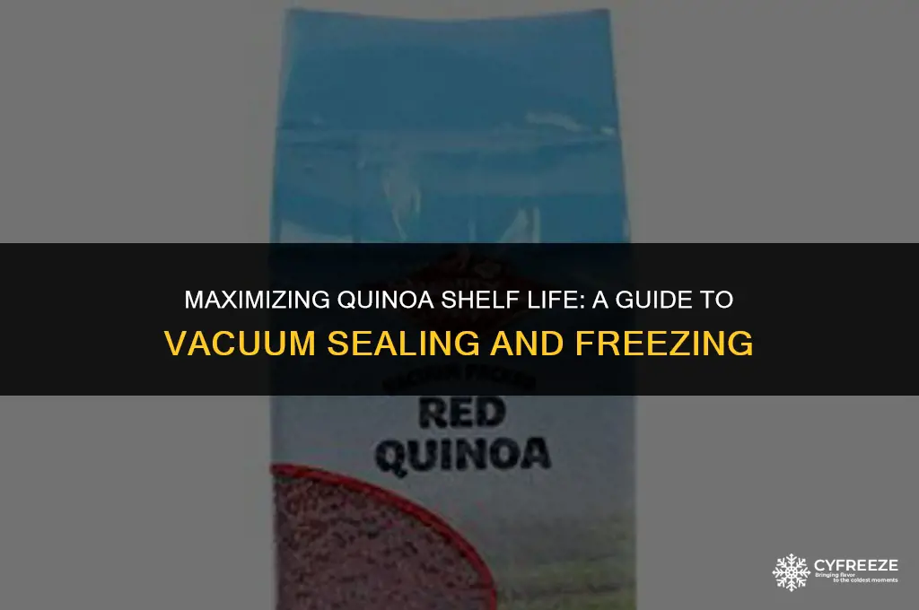 how long will vacuum sealed quinoa last in freezer