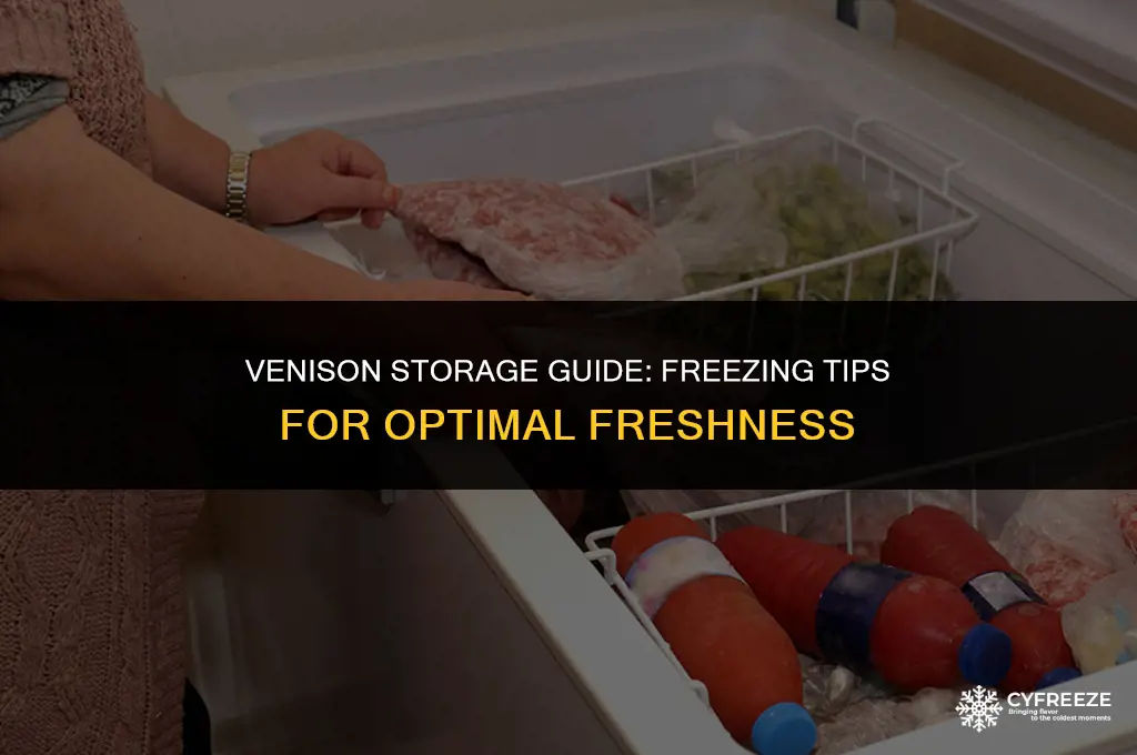 how long will venison last in freezer