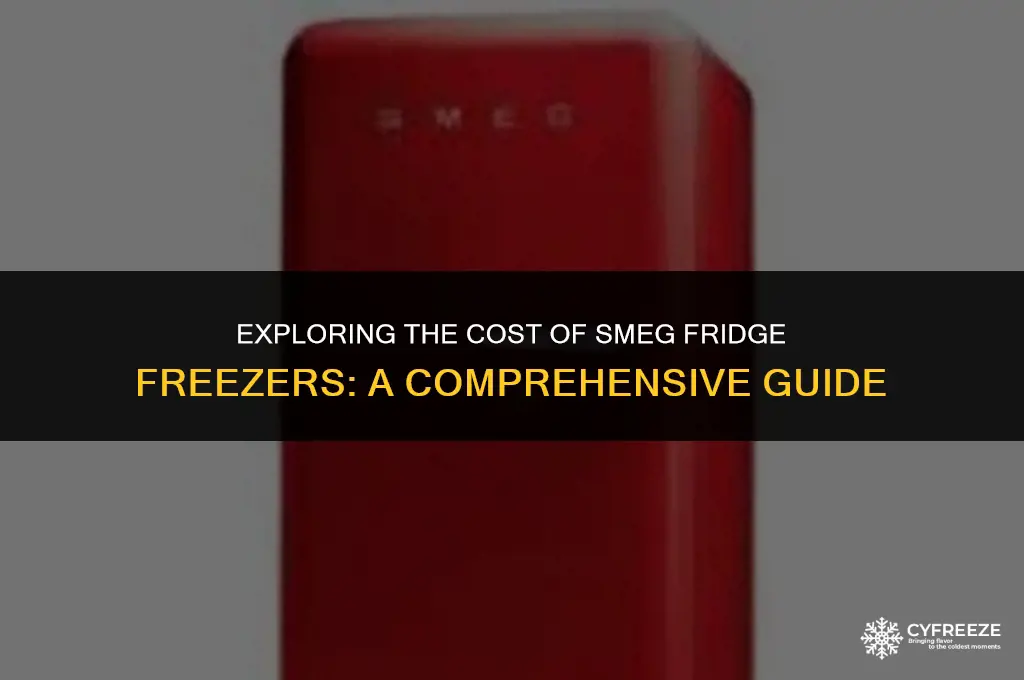 how much is a smeg fridge freezer