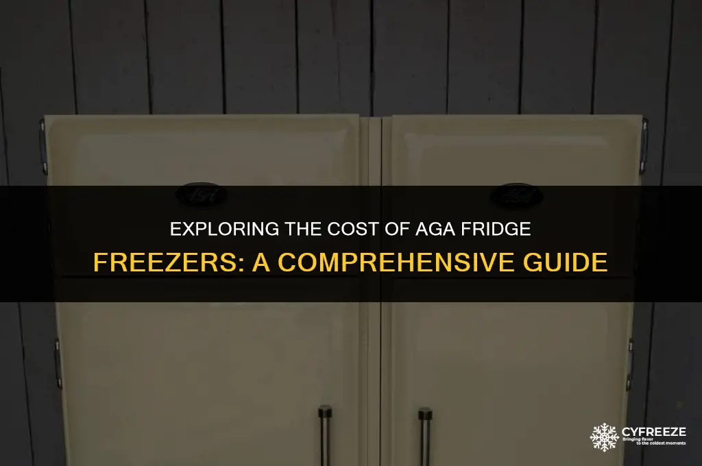 how much is an aga fridge freezer