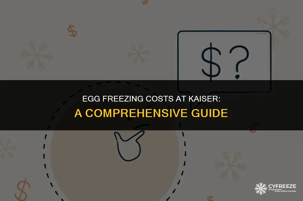 how much to freeze eggs kaiser