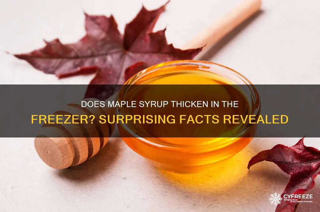 how think does maple syrup get when in freezer