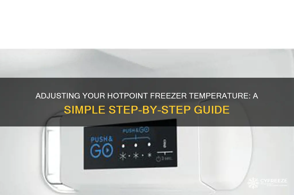 how to adjust freezer temperature hotpoint
