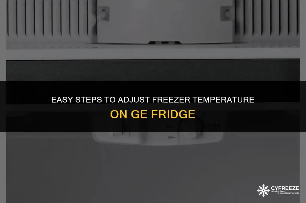 how to adjust freezer temperature on ge fridge