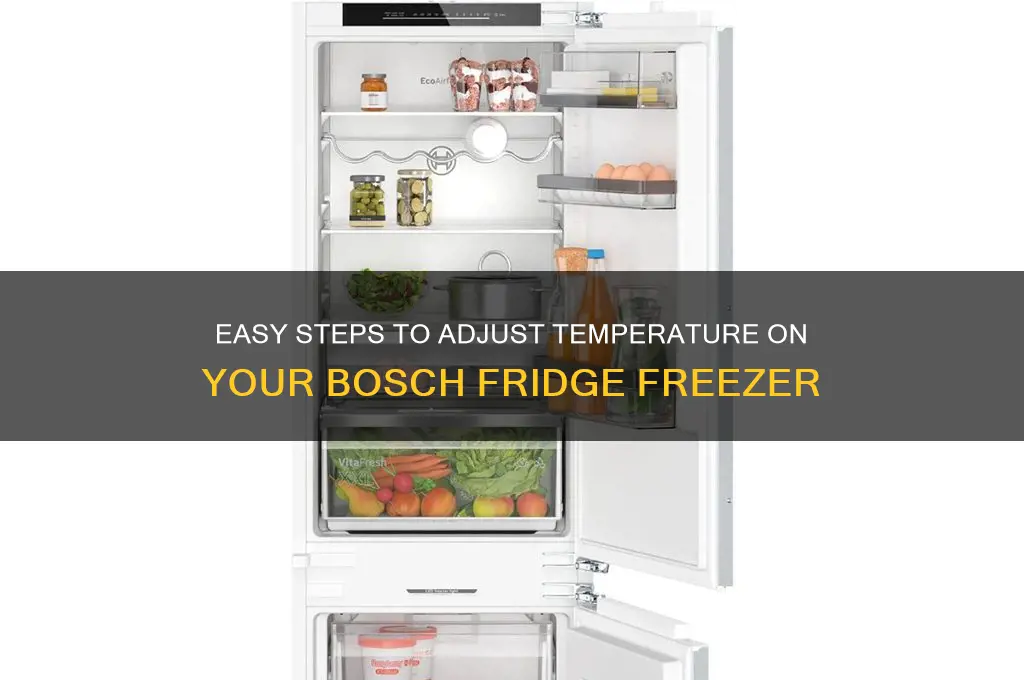 how to adjust temperature on bosch fridge freezer