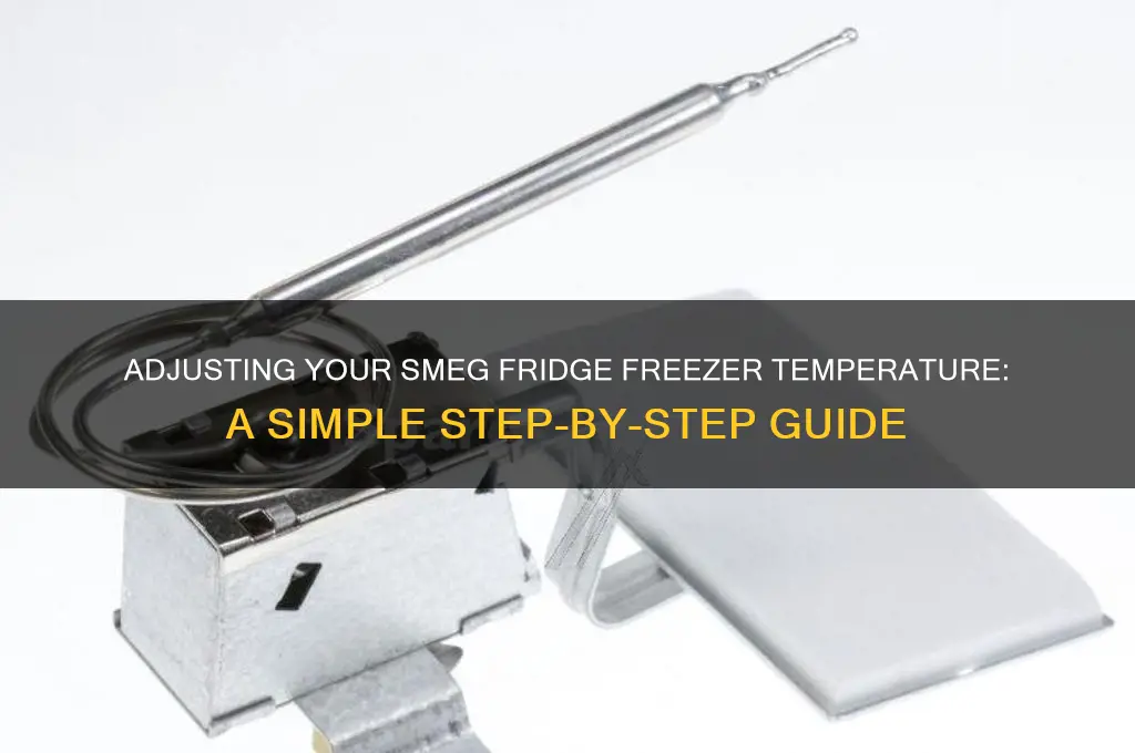 how to adjust temperature on smeg fridge freezer