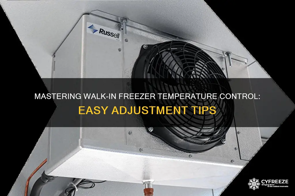how to adjust walk in freezer temperature