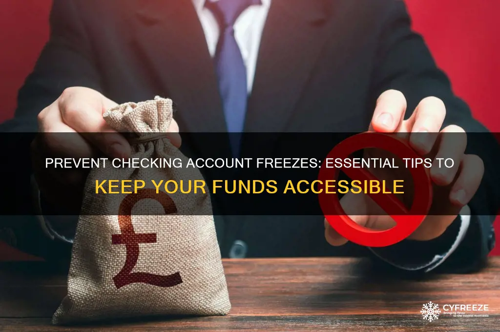 how to avoid getting your checking account freeze