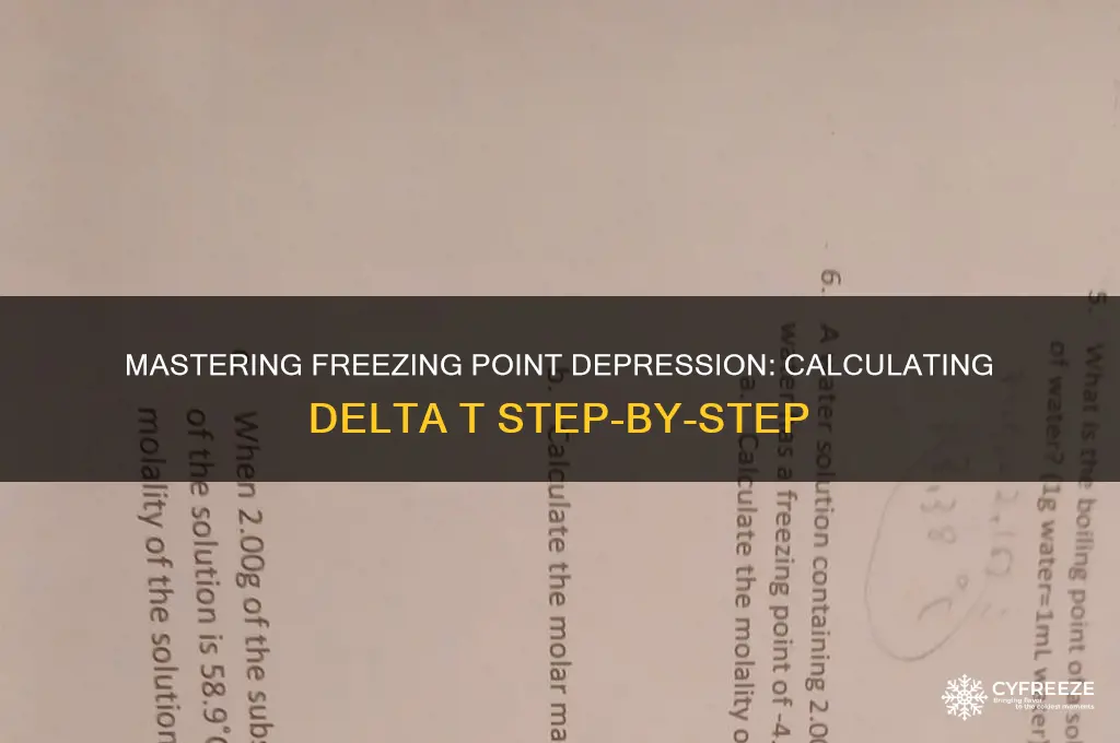 how to calculate delta t in freezing point depression