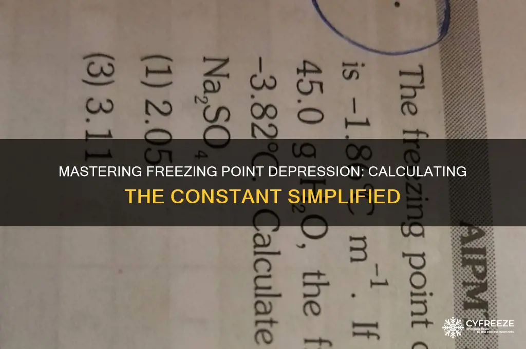 how to calculate freezing point constant