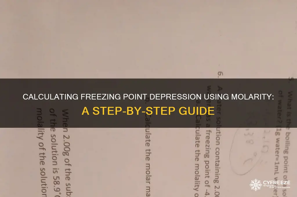how to calculate freezing point depression from molarity