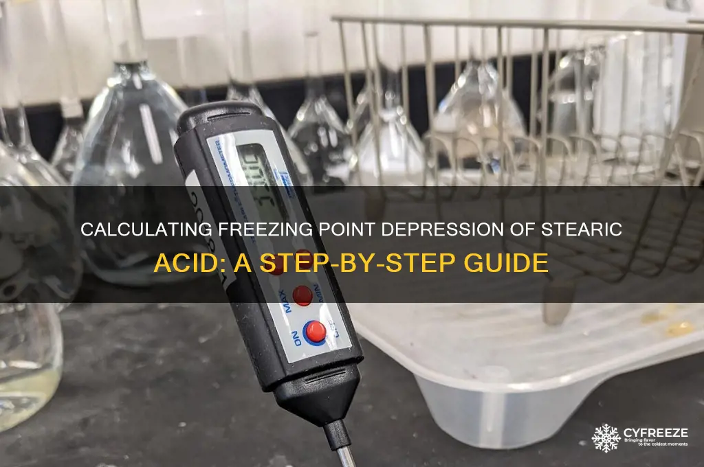 how to calculate freezing point depression of stearic acid