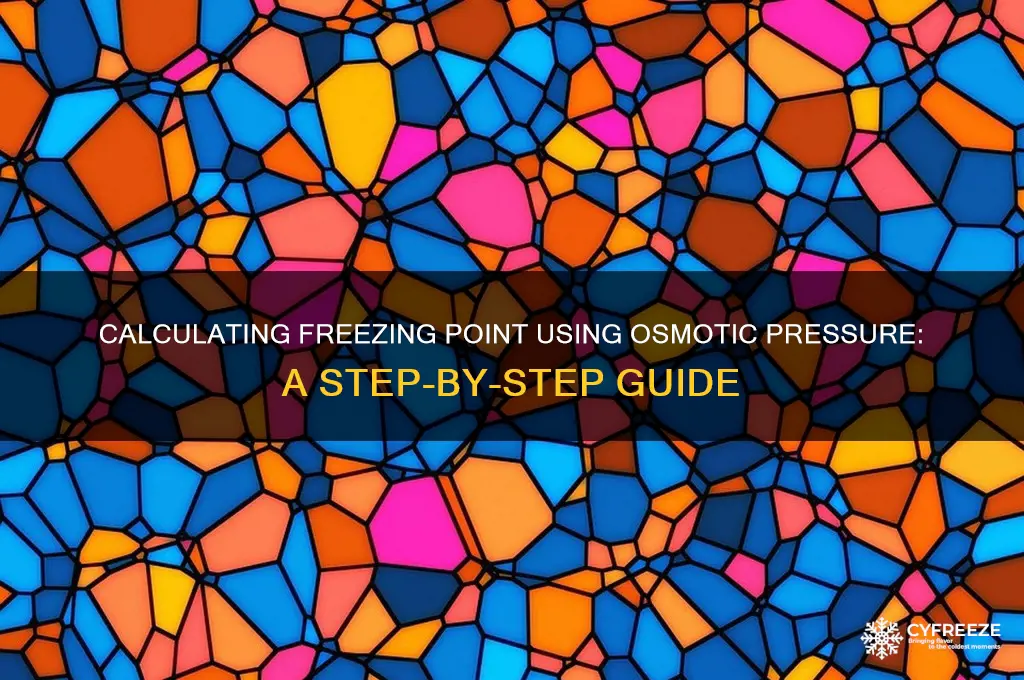 how to calculate freezing point from osmotic pressure