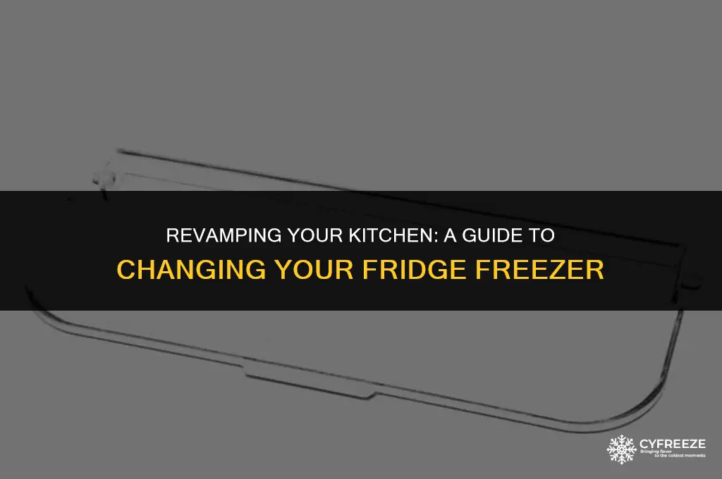 how to change fridge freezer