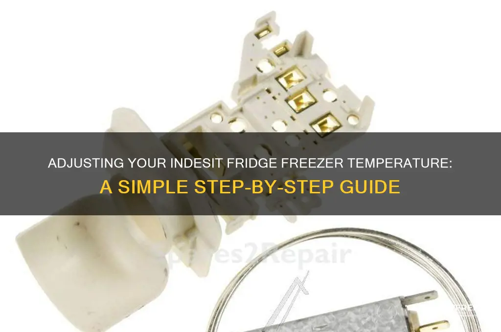 how to change temperature on indesit fridge freezer
