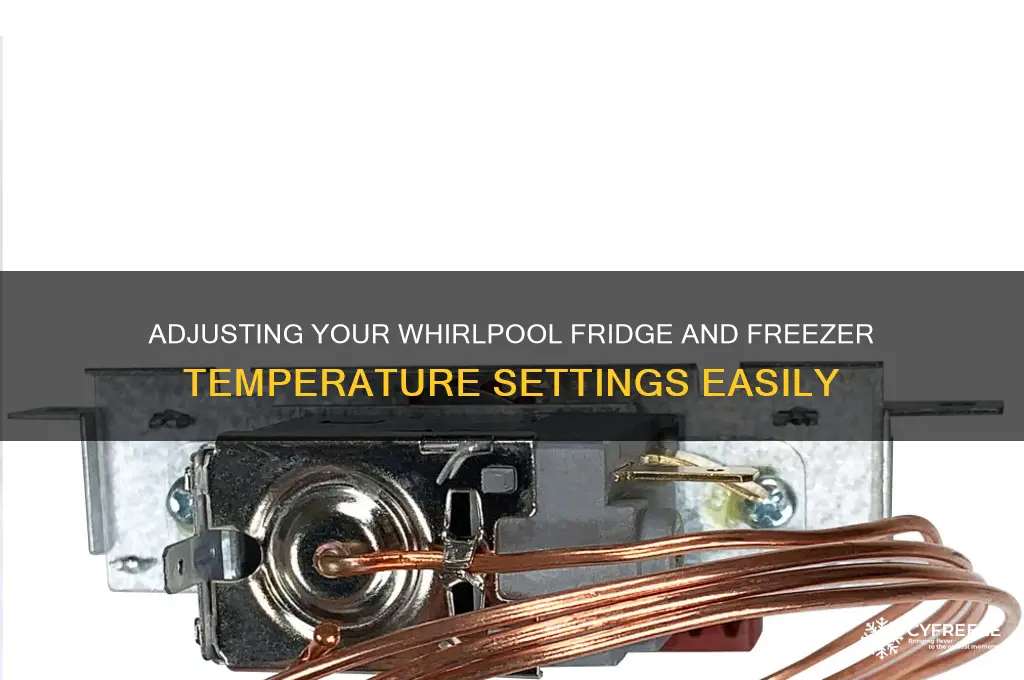 how to change temperature on whirlpool fridge and freezer