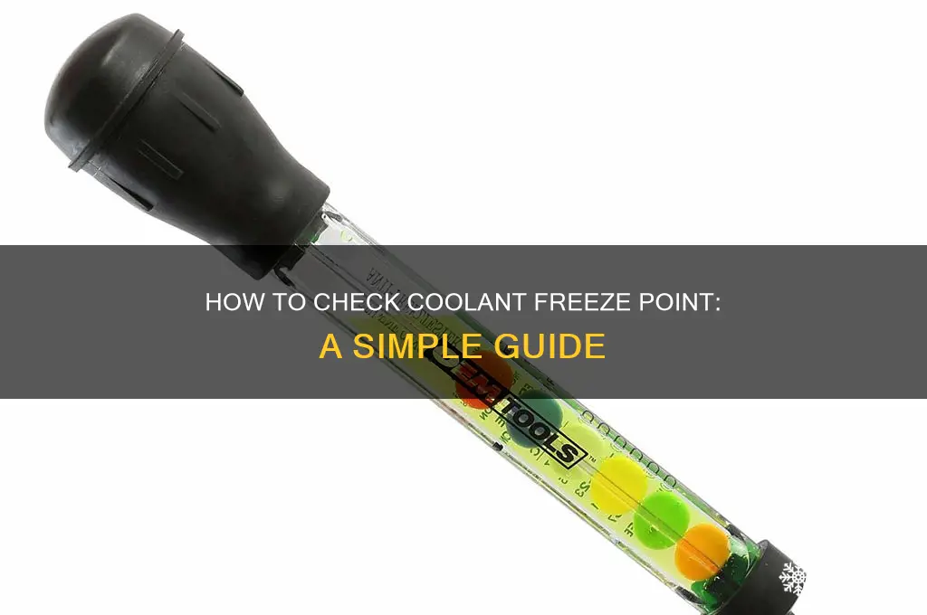 how to check coolant freeze point