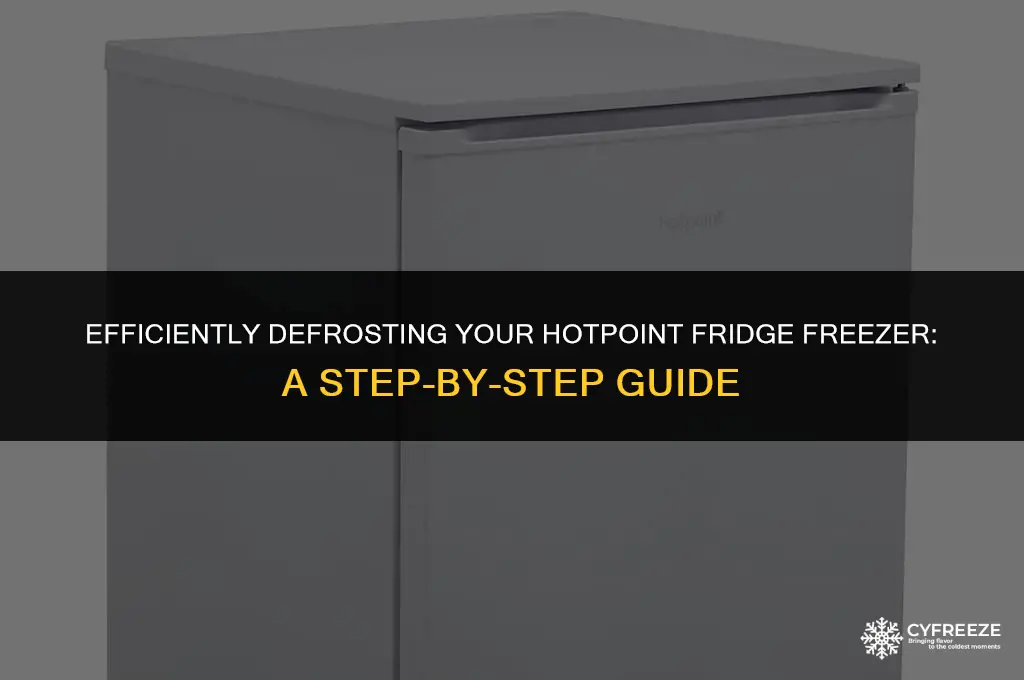 how to defrost a fridge freezer hotpoint