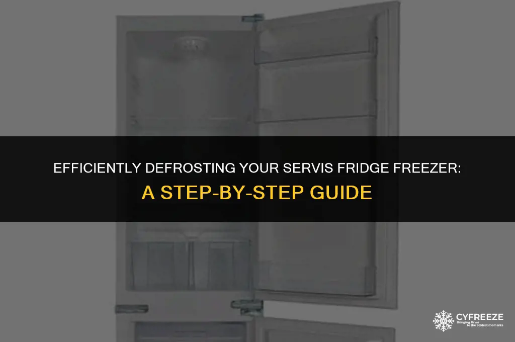 how to defrost servis fridge freezer