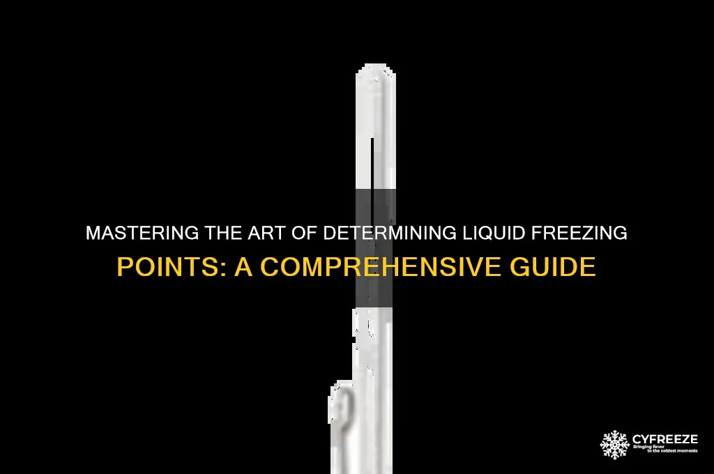 how to determine freezing point of liquid