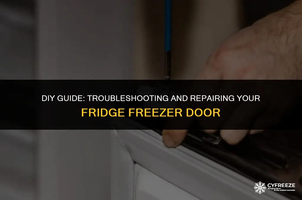 how to fix a fridge freezer door