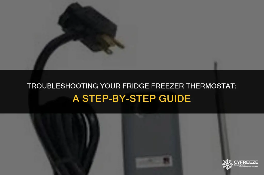 how to fix a fridge freezer thermostat