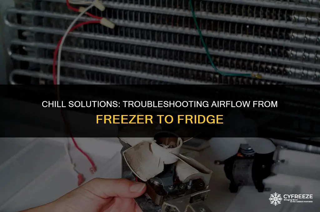 how to fix air flow from freezer to fridge