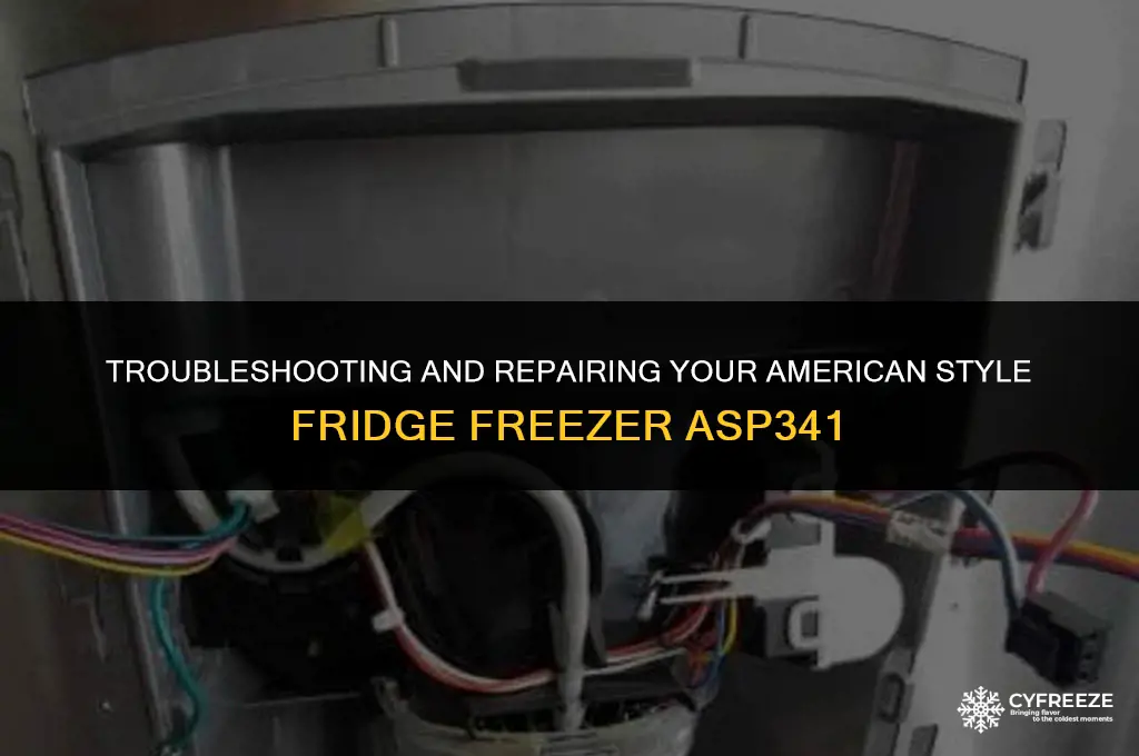 how to fix american style fridge freezer asp341