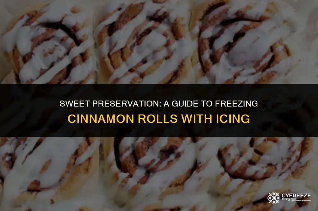 how to freeze cinnamon rolls with icing