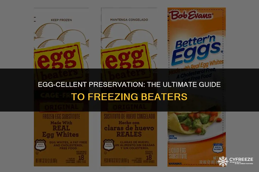 how to freeze egg beaters