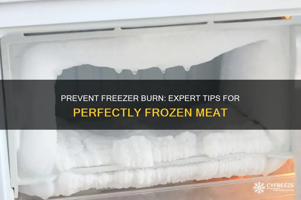 how to freeze meat and not get freezer burn
