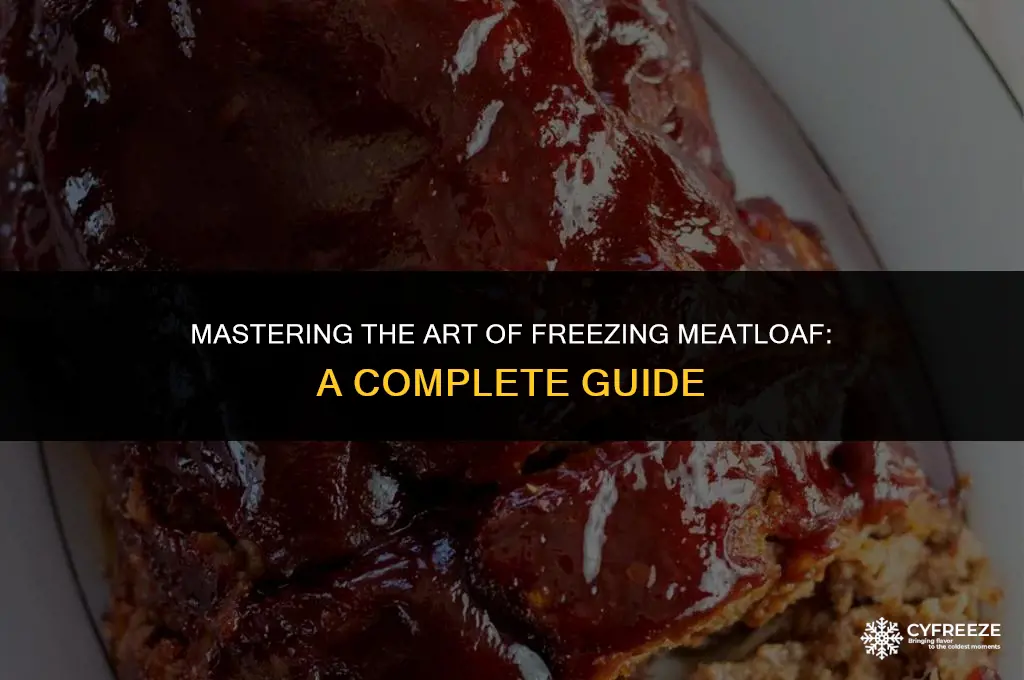 how to freeze meatloaf cooked