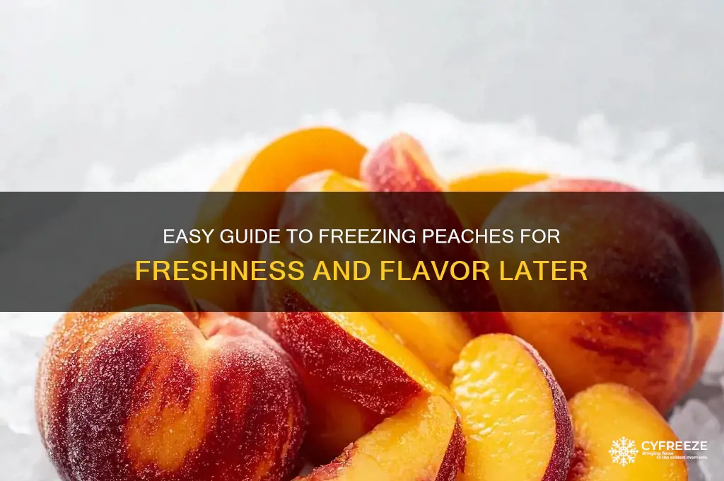 how to freeze peaches for later use