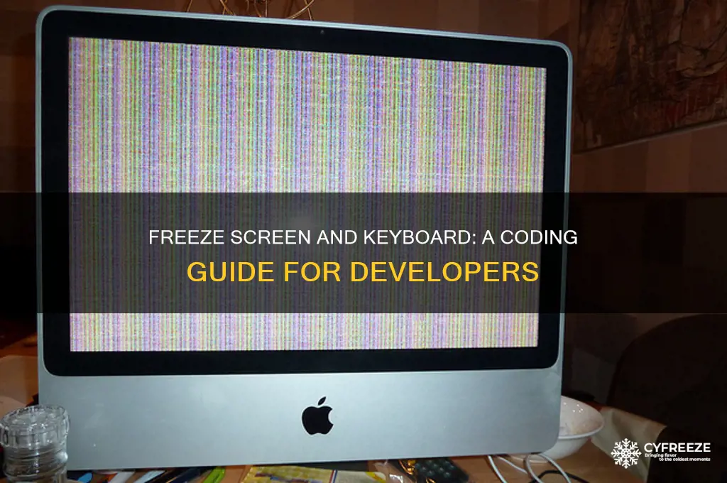 how to freeze screen and keyboard using code